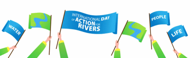 14-march-international-day-of-action-for-rivers-html-7afd3ba60522dc0d.gif