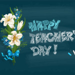 Best Messages, Quotes, Wishes, Images, Photos and Greetings for Happy Teachers Day 2023